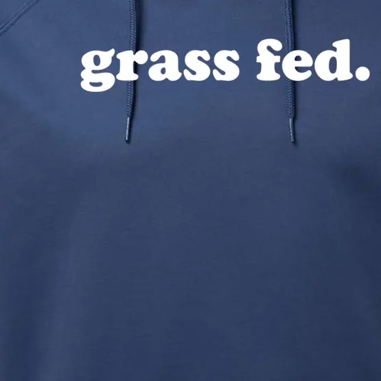 Grass Fed Vegan Pride Veganism Vegetarian Cruelty Free Gift Performance Fleece Hoodie