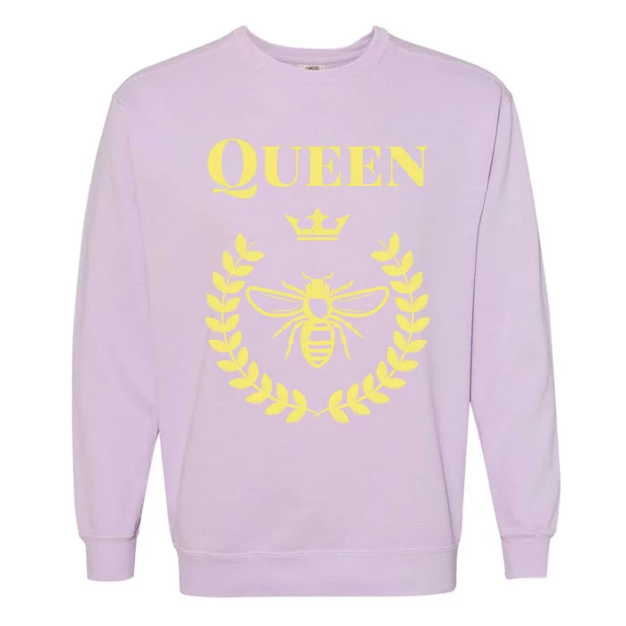 Gifts For Wives And Moms Queen Bee Gift Garment-Dyed Sweatshirt