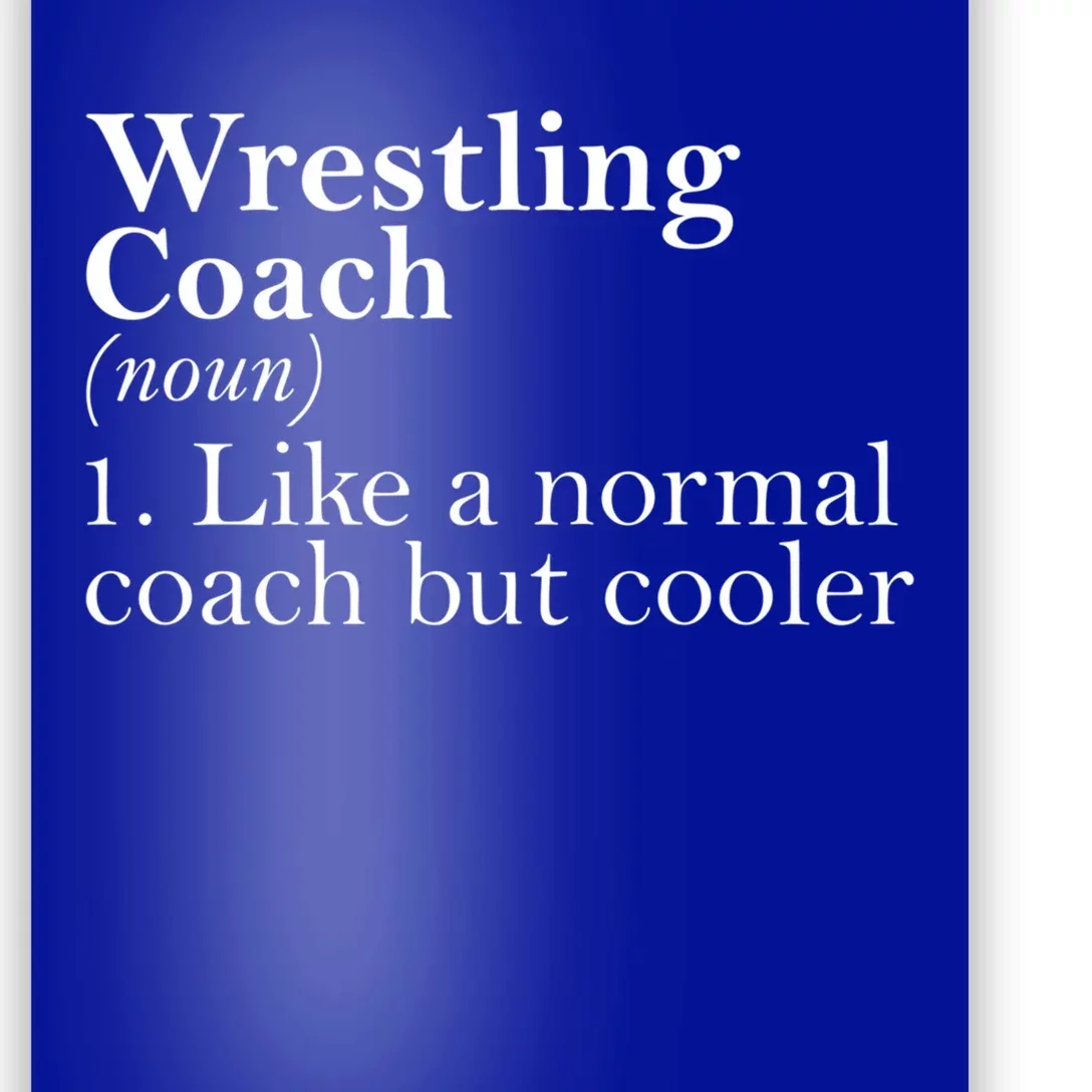 Gift For Wrestling Coach Definition Funny Wrestling Coach Gift Poster