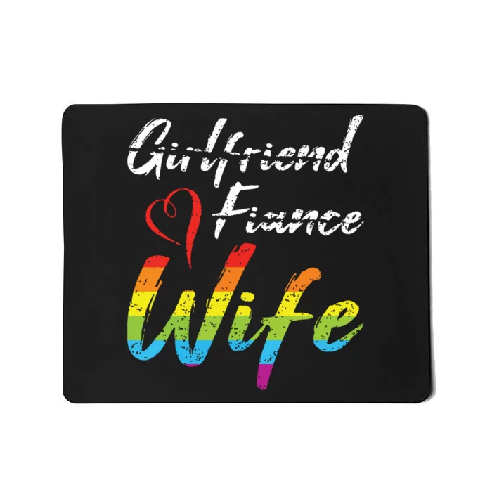 Girlfriend Fiance Wife Wedding Anniversary Lgbtq Community Mousepad