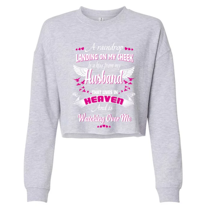 Gift For Wives Loss Husband Memorial My Husband In Heaven Cute Gift Cropped Pullover Crew