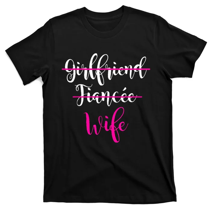 Girlfriend Fiancee Wife Bride Wedding Gift Couple T-Shirt