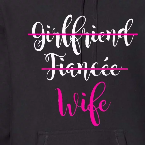 Girlfriend Fiancee Wife Bride Wedding Gift Couple Premium Hoodie