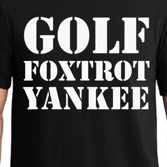 Golf Foxtrot Yankee GFY Funny Military Rude Pajama Set