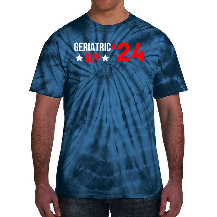 Geriatric Guy 2024 Election Funny President Tie-Dye T-Shirt