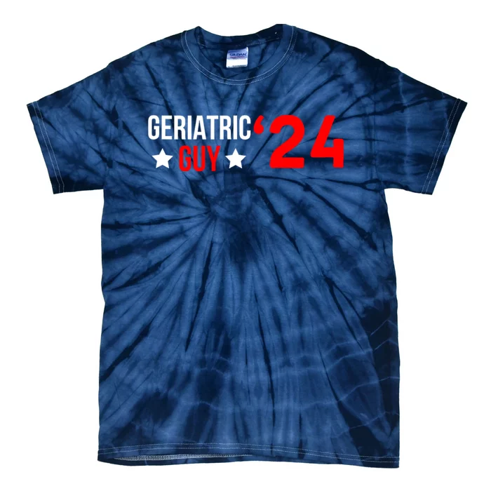 Geriatric Guy 2024 Election Funny President Tie-Dye T-Shirt