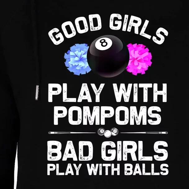 Good Girl 8 Ball Billiard Pool Player Funny Billiards Gift Womens Funnel Neck Pullover Hood