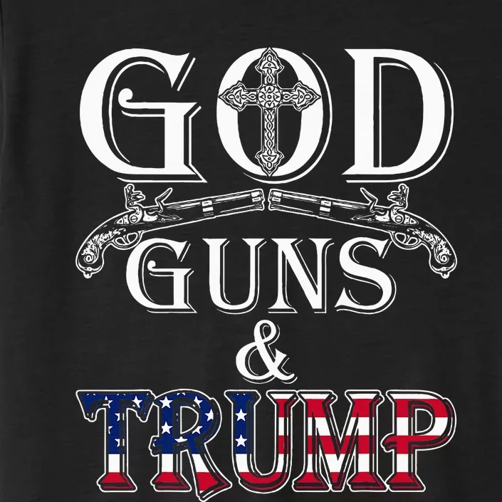 God Guns And Trump 2nd Amendment ChromaSoft Performance T-Shirt