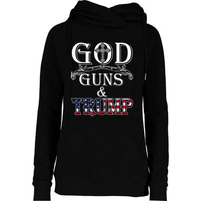 God Guns And Trump 2nd Amendment Womens Funnel Neck Pullover Hood