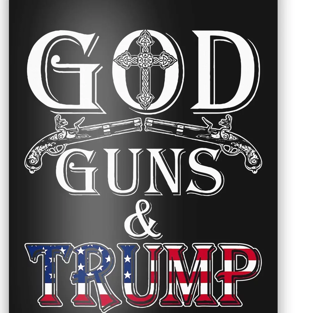 God Guns And Trump 2nd Amendment Poster