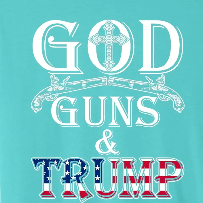 God Guns And Trump 2nd Amendment Pro Trump ChromaSoft Performance T-Shirt