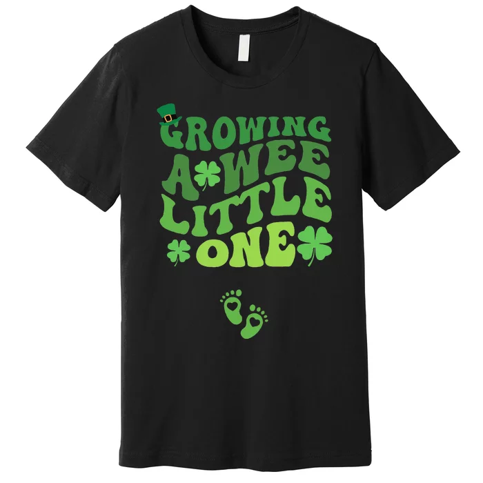 Groovy Growing A Wee Little One Pregnancy St Patricks Day Premium T-Shirt