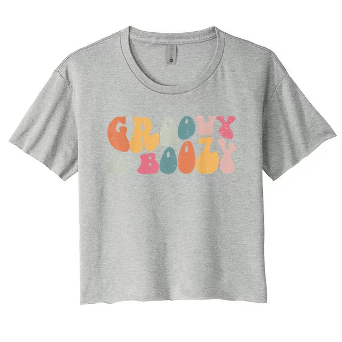 Groovy Groovy And Boozy Bachelorette Party Bridal Women's Crop Top Tee