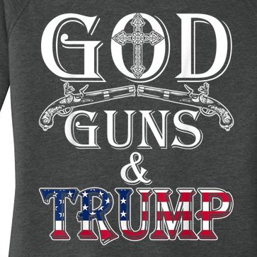 God Guns And Trump Women’s Perfect Tri Tunic Long Sleeve Shirt