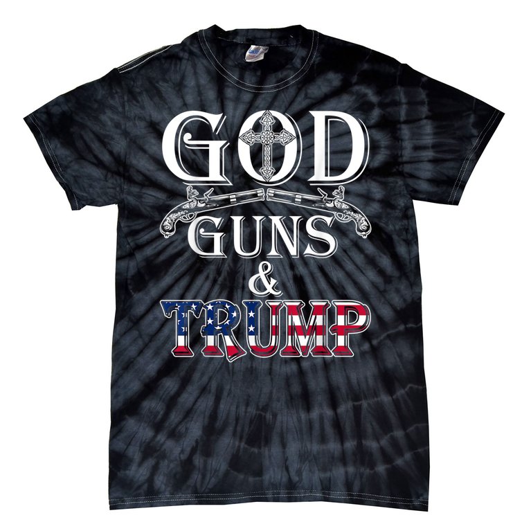 God Guns And Trump Tie-Dye T-Shirt