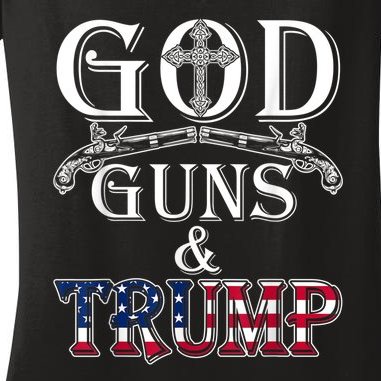 God Guns And Trump Women's V-Neck T-Shirt