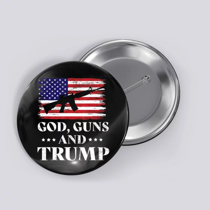 God Guns And Trump Gift For Donald Trump Supporters On President's Day Button