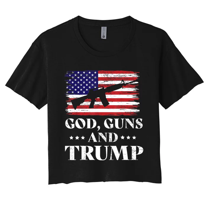 God Guns And Trump Gift For Donald Trump Supporters On President's Day Women's Crop Top Tee