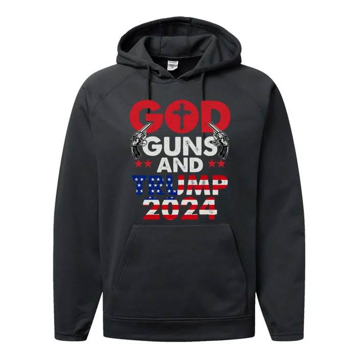 God Guns And Trump 2024 President Performance Fleece Hoodie