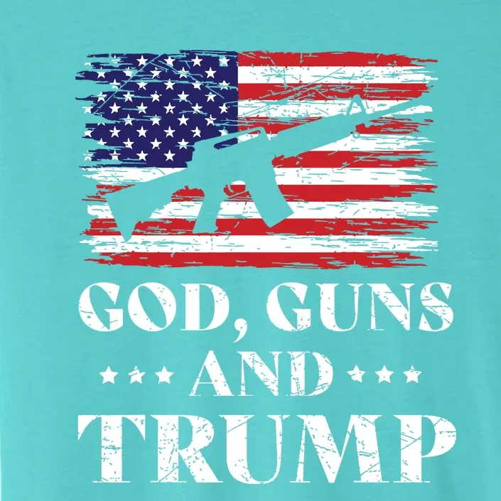 God Guns And Trump Donald Trump For President 2020 ChromaSoft Performance T-Shirt