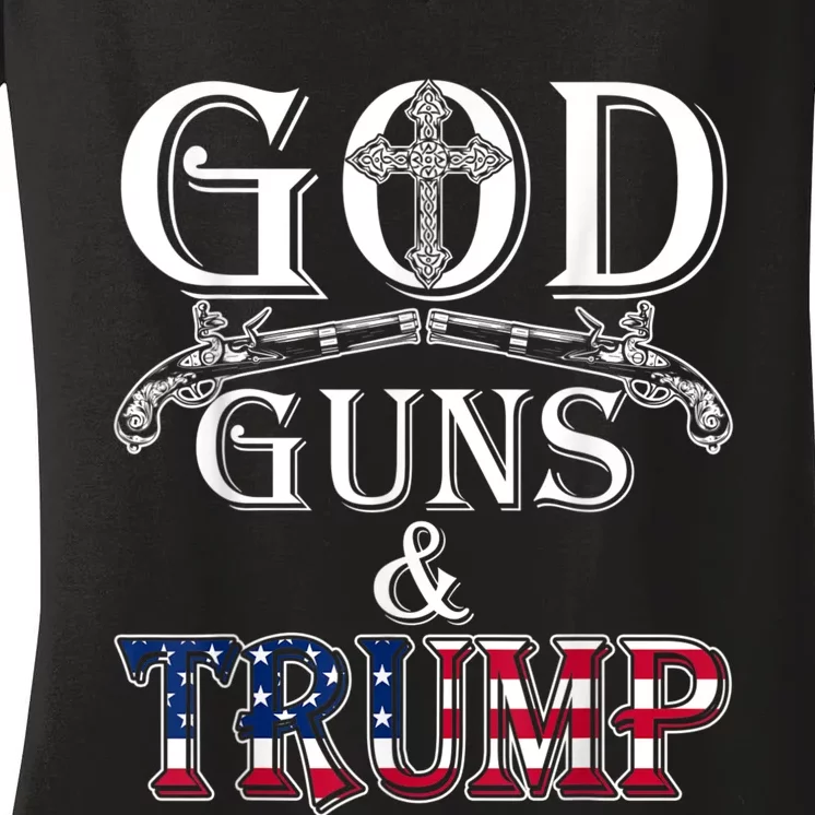 God Guns And Trump 2nd Amendment Women's V-Neck T-Shirt