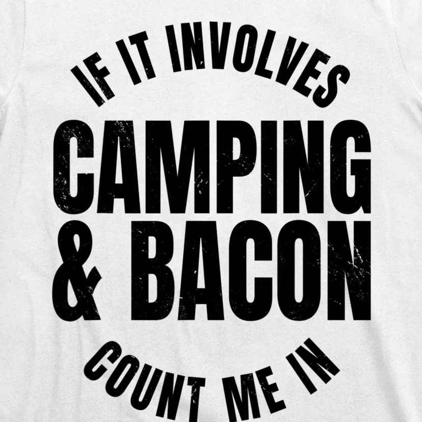 Glamping Glamper Boujee Tents Camper Camping And Bacon T-Shirt