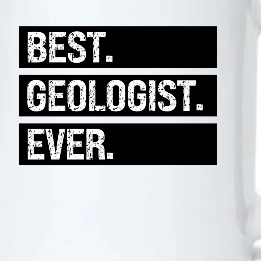 Geologist Gift Best Geologist Ever Gift Funny Geology Professor Funny Gift Black Color Changing Mug