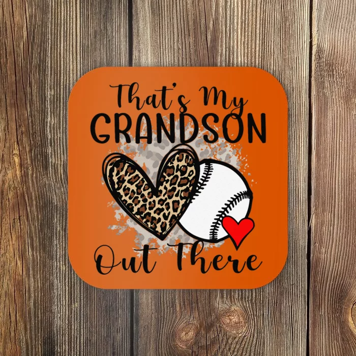 Grandma Grandpa Baseball Funny ThatS My Grandson Out There Coaster