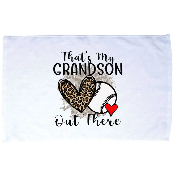 Grandma Grandpa Baseball Funny ThatS My Grandson Out There Microfiber Hand Towel