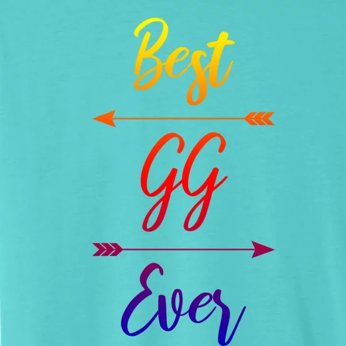 Gg Gift: Best Gg Ever Gift ChromaSoft Performance T-Shirt