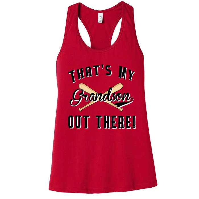 Grandparents Gift Baseball Game That's My Grandson Out There Women's Racerback Tank