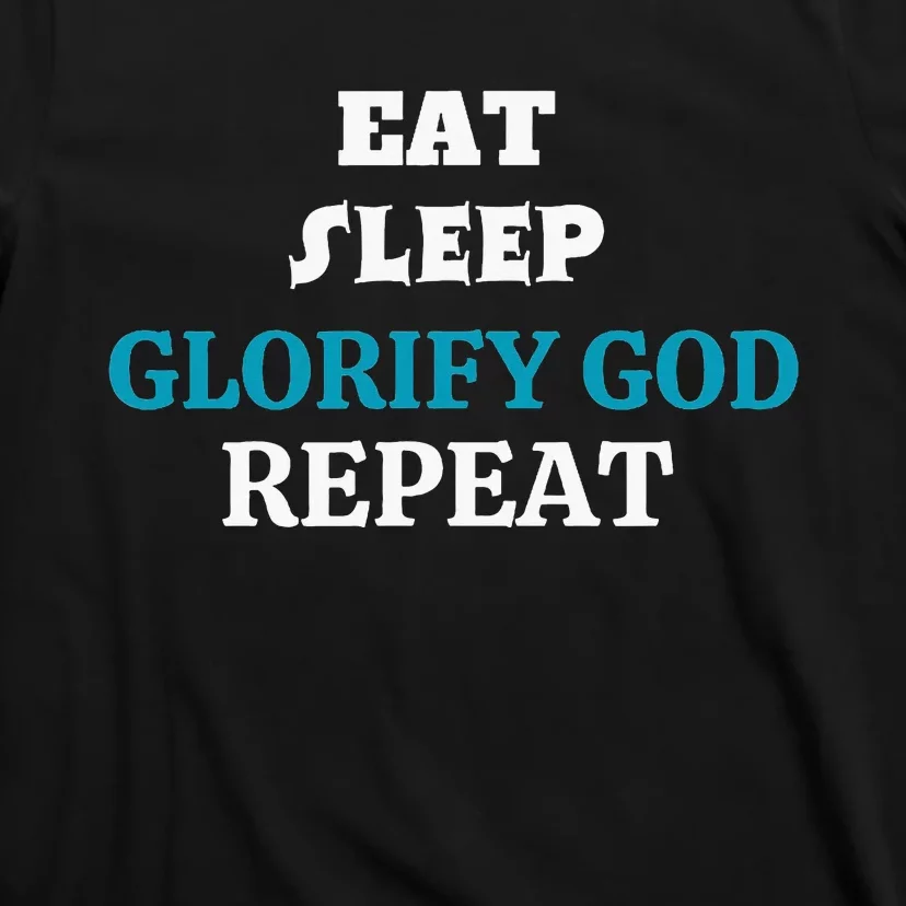 Glorify God. Christian T-Shirt