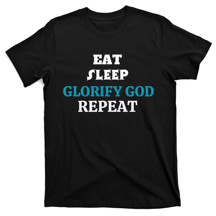 Glorify God. Christian T-Shirt