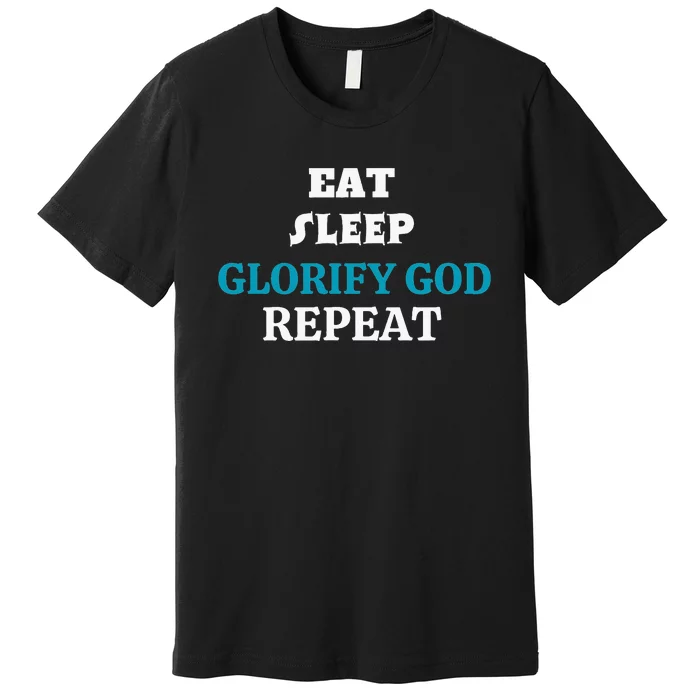 Glorify God. Christian Premium T-Shirt