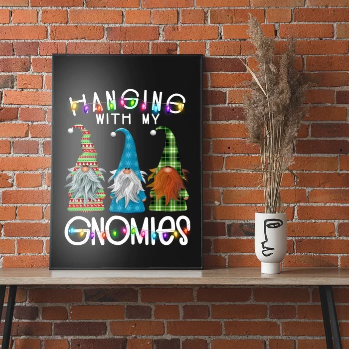 Garden Gnome Christmas Hanging With My Gnomies Poster