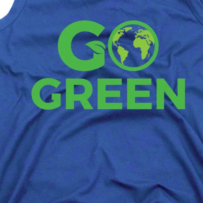 Go Green Conservation Planet Protector Saving Environts Great Gift Tank Top