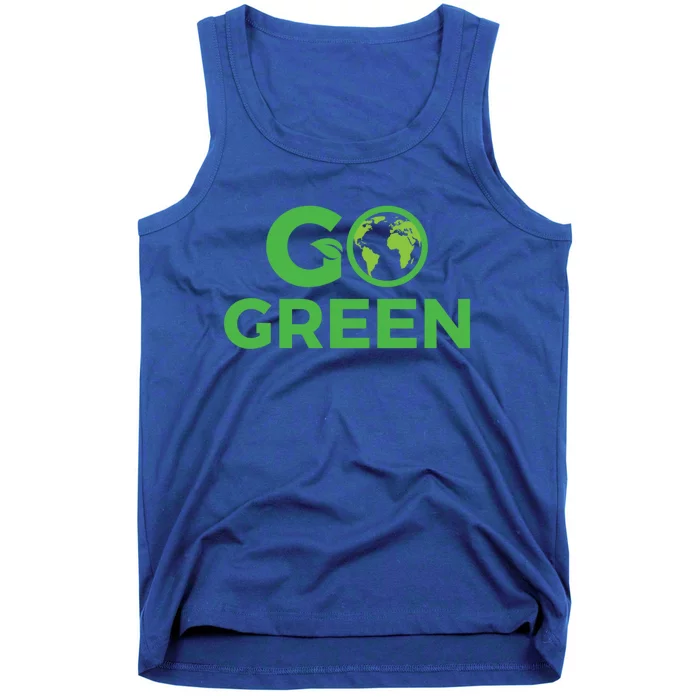 Go Green Conservation Planet Protector Saving Environts Great Gift Tank Top