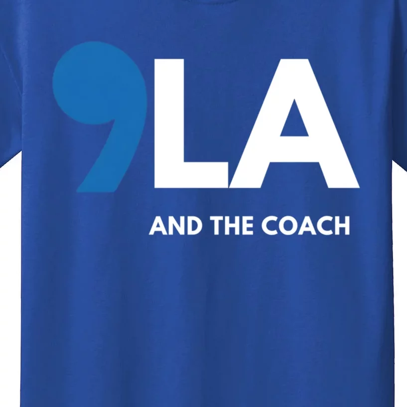 Great Gift Comma La Kamala Harris Tim Walz Coach 2024 La Comma Gift Kids T-Shirt