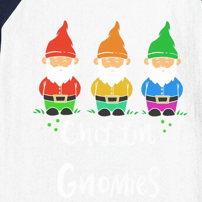 Garden Gnome Chillin With My Gnomies Cool Gift Baseball Sleeve Shirt