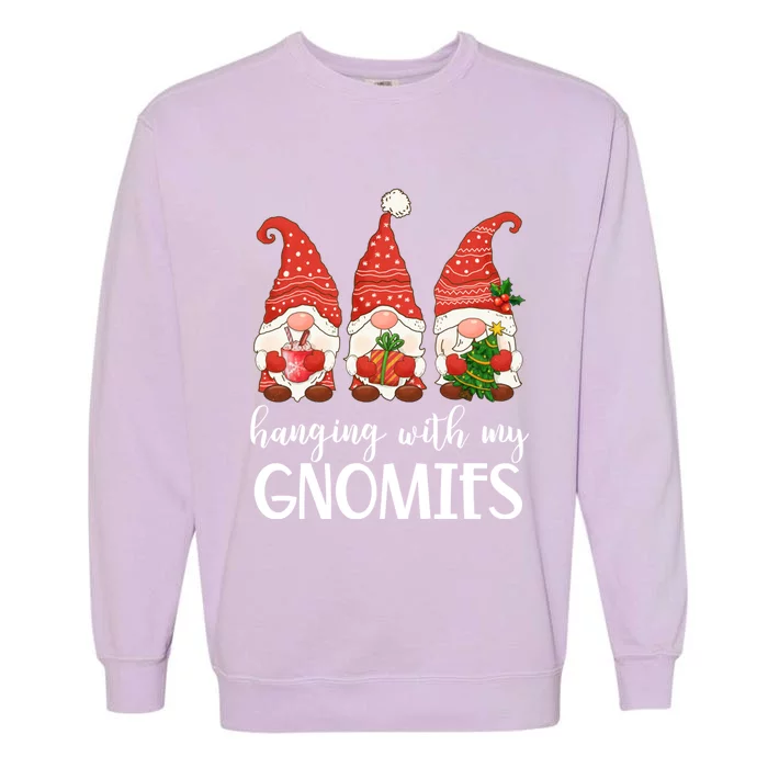 Garden Gnome Christmas Hanging With My Gnomies Gift Garment-Dyed Sweatshirt