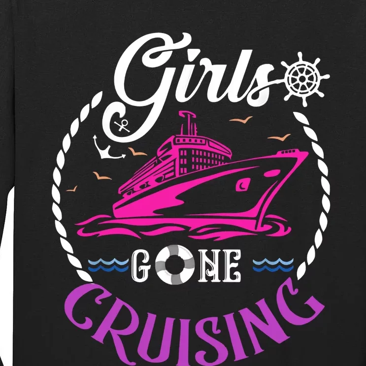 Girl Gone Cruising Matching Group Matching Team Vacation Tall Long Sleeve T-Shirt