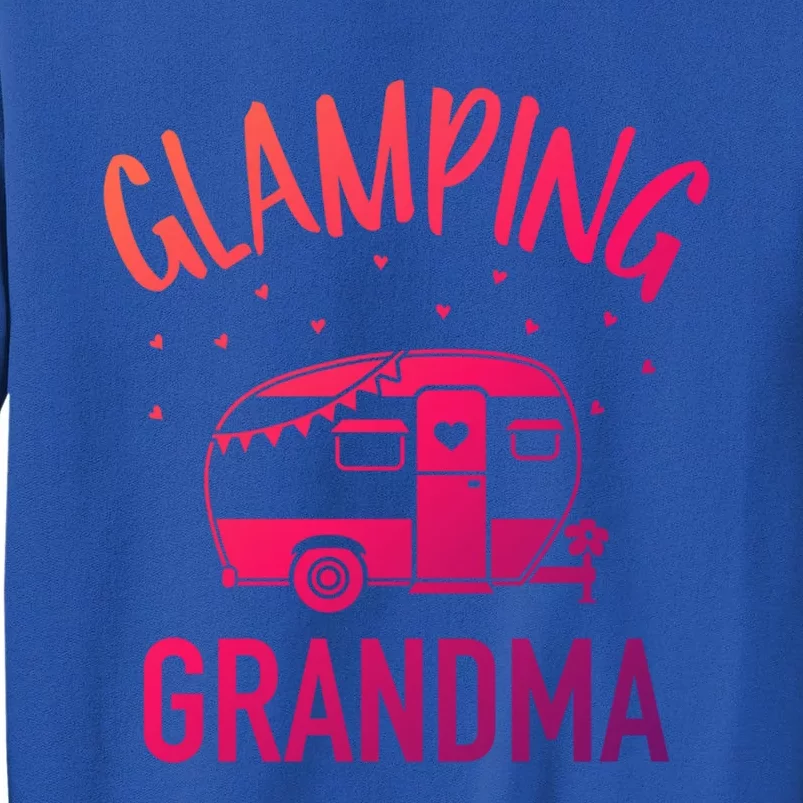 Glamping Grandma Camping Caravan Trailer Great Gift Tall Sweatshirt