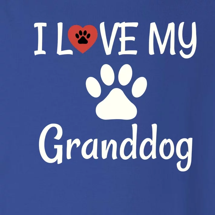 Granddog Gift Dog Grandma Grandpa I Love My Granddog Toddler Long Sleeve Shirt