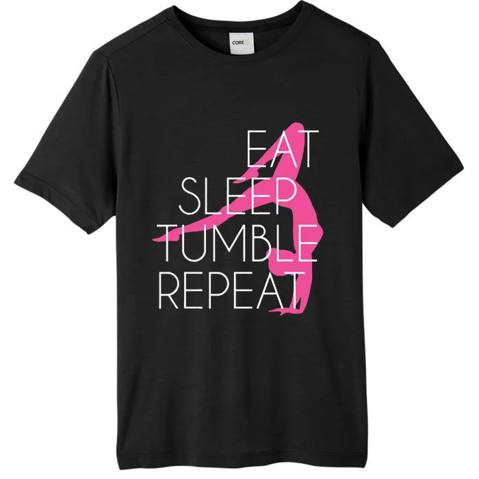 Gymnastics Gift Eat Sleep Tumble Repeat Gift For Gymnast ChromaSoft Performance T-Shirt