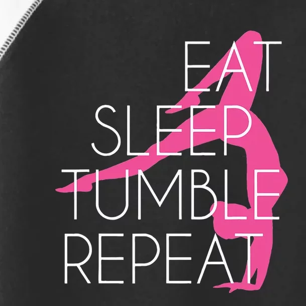 Gymnastics Gift Eat Sleep Tumble Repeat Gift For Gymnast Toddler Fine Jersey T-Shirt