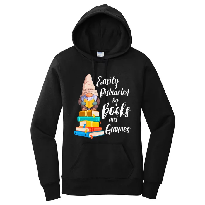 Garden Gnome Easily Distracted By Books Gnomes Book Lover Women's Pullover Hoodie