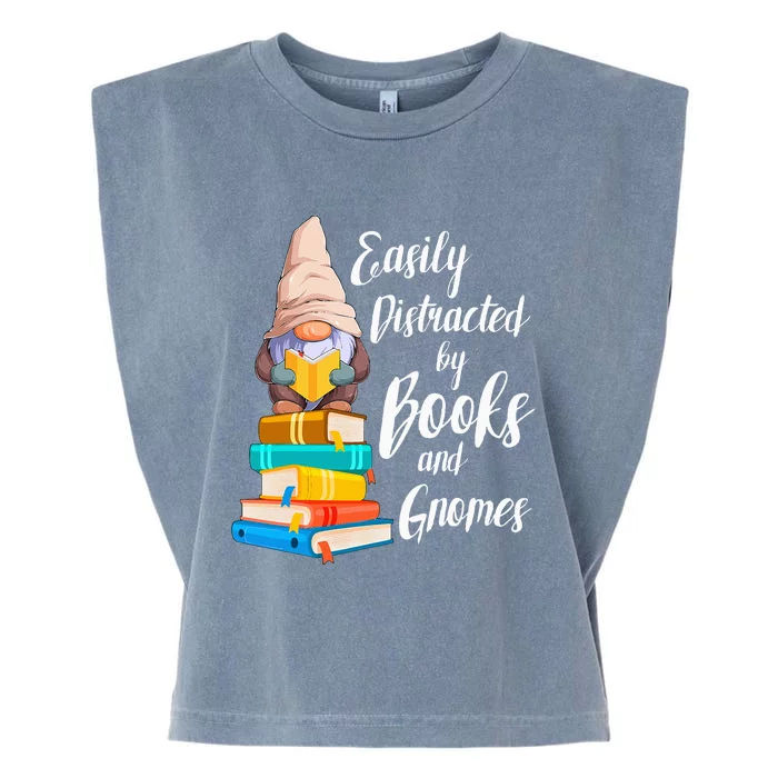 Garden Gnome Easily Distracted By Books Gnomes Book Lover Garment-Dyed Women's Muscle Tee