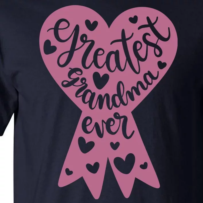 Greatest Grandma Ever Tall T-Shirt