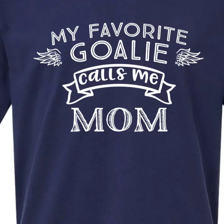 Goalie Gift For Mom My Favorite Goalie Calls Me Mom Sueded Cloud Jersey T-Shirt