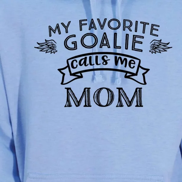 Goalie Gift For Mom My Favorite Goalie Calls Me Mom Unisex Surf Hoodie